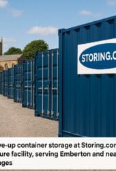 “Storing.com drive-up storage containers near Yardley Hastings village in the countryside”
